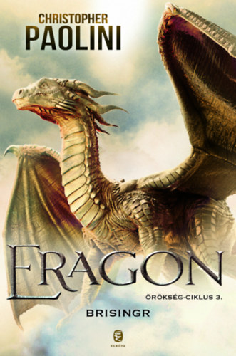Eragon - Brisingr - Örökség-ciklus 3. - Christopher Paolini