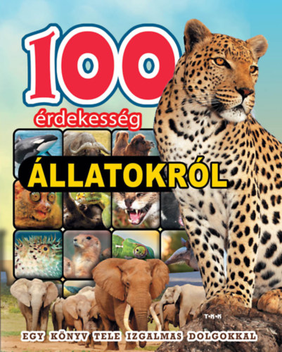 100 érdekesség állatokról -