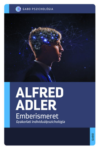 Emberismeret - Alfred Adler