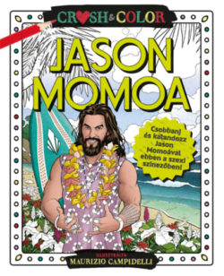 Crush & Color: Jason Momoa -