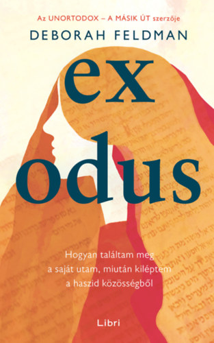 Exodus - Hogyan találtam meg a saját utam