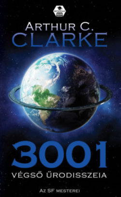 3001 Végső Űrodisszeia - Arthur C. Clarke