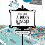 A Duna kincsei - Tittel Kinga