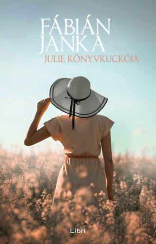 Julie Könyvkuckója - Fábián Janka