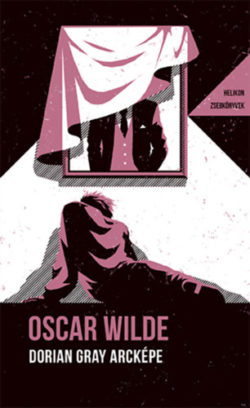 Dorian Gray arcképe - Helikon Zsebkönyvek 92. - Oscar Wilde