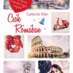 Csók Rómában - Catherine Rider
