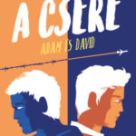 A csere - Adam és David - Nógrádi Gábor