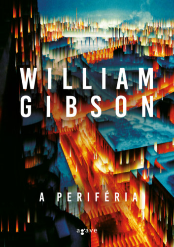 A periféria - William Gibson