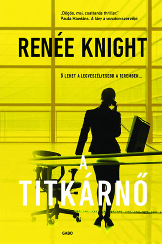 A titkárnő - Renée Knight