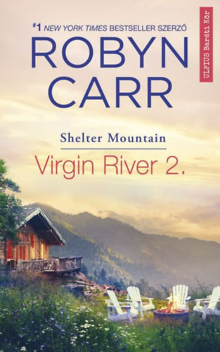 Virgin River 2. - Shelter Mountain - Robyn Carr