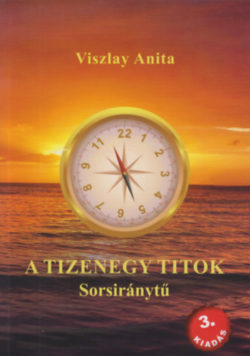 A tizenegy titok - Sorsiránytű - Viszlay Anita