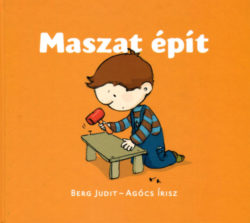 Maszat épít - Maszat 2. - Pötyi baba házikója