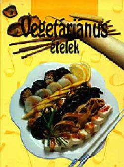 Vegetáriánus ételek - Gabo Kiadó
