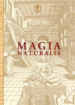 Magia naturalis - Magyar László András (Szerk.)