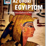 Az ókori Egyiptom - Tündöklő birodalom a Nílus partján - Karl Urban