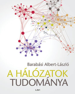 A hálózatok tudománya - Barabási Albert-László