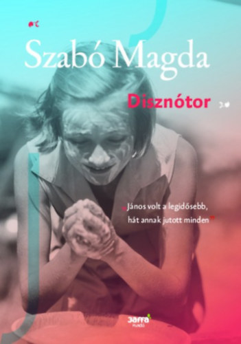 Disznótor - Szabó Magda
