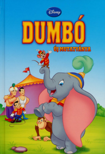 Dumbó új mutatványa -