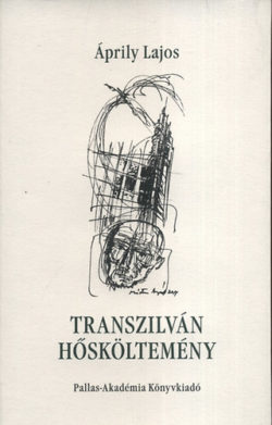 Transzilván hősköltemény - Áprily Lajos