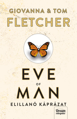 Eve of Man - Az elillanó káprázat - Eve of Man-trilógia 2. rész - Giovanna Fletcher