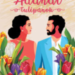 Adanai tulipánok - N. Fülöp Beáta