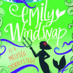 Emily Windsnap és a mélység szörnyetege - Liz Kessler