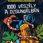 1000 veszély a dzsungelben - Fabian Lenk