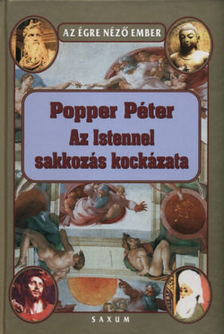 Az Istennel sakkozás kockázata - Popper Péter
