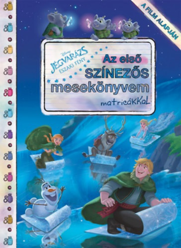 Disney - Jégvarázs: Északi fény - Az első színezős mesekönyvem matricákkal -