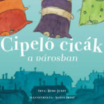 Cipelő cicák a városban - Berg Judit