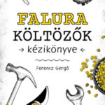 Falura költözők kézikönyve - Ferencz Gergő