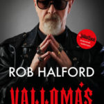 Vallomás - Rob Halford
