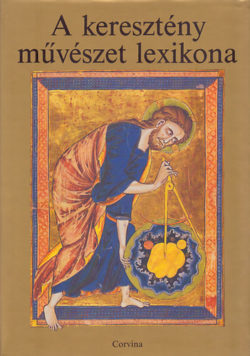 A keresztény művészet lexikona - Jutta Seibert (Szerk.)