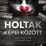 Holtak képei között - John Nicholl