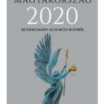 Magyarország 2020 - 50 tanulmány az emúlt 10 évről - Mernyei Ákos
