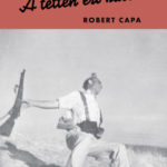 A tetten ért halál - Robert Capa