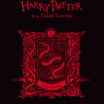 Harry Potter és a Titkok Kamrája - Griffendél - Jubileumi kiadás - J. K. Rowling