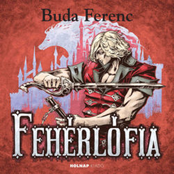 Fehérlófia - Buda Ferenc