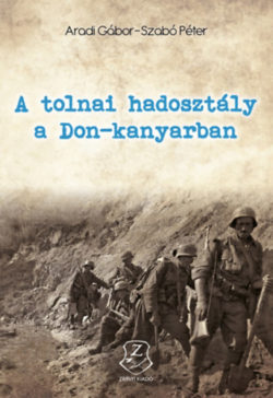 A tolnai hadosztály a Don-kanyarban - Hadiokmányok
