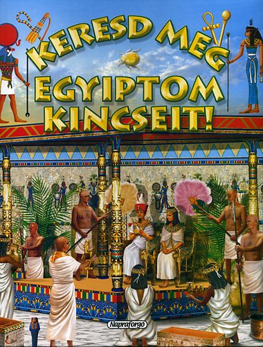 Keresd meg Egyiptom kincseit! -