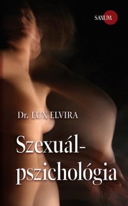 Szexuálpszichológia - Lux Elvira