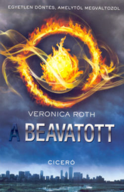 A beavatott - Veronica Roth