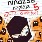 Egy hatodikos nindzsa naplója 5.  - Krimi és Ki mit tud? - Marcus Emerson
