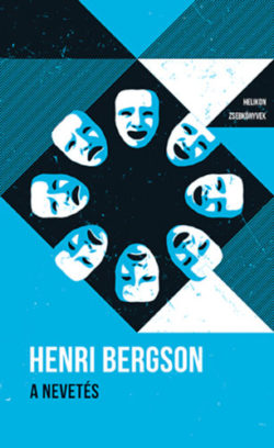A nevetés - Helikon Zsebkönyvek 106. - Henri Bergson