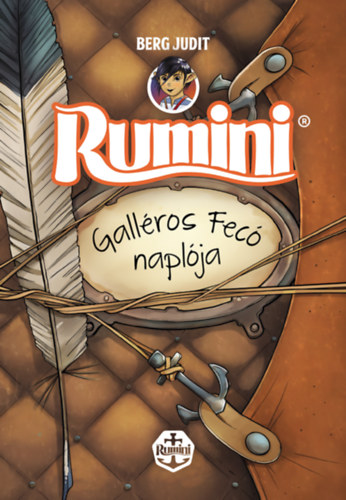 Rumini - Galléros Fecó naplója - Berg Judit