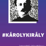 Károlykirály - Interaktív blogkönyv fiataloknak - Kovács Gergely