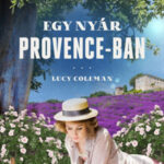 Egy nyár Provence-ban - Lucy Coleman