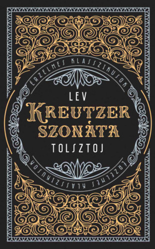 Kreutzer-szonáta - Lev Tolsztoj