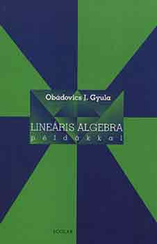 Lineáris algebra - Obádovics J. Gyula