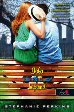 Isla and the Happily Ever After - Isla és a hepiend - Stephanie Perkins
